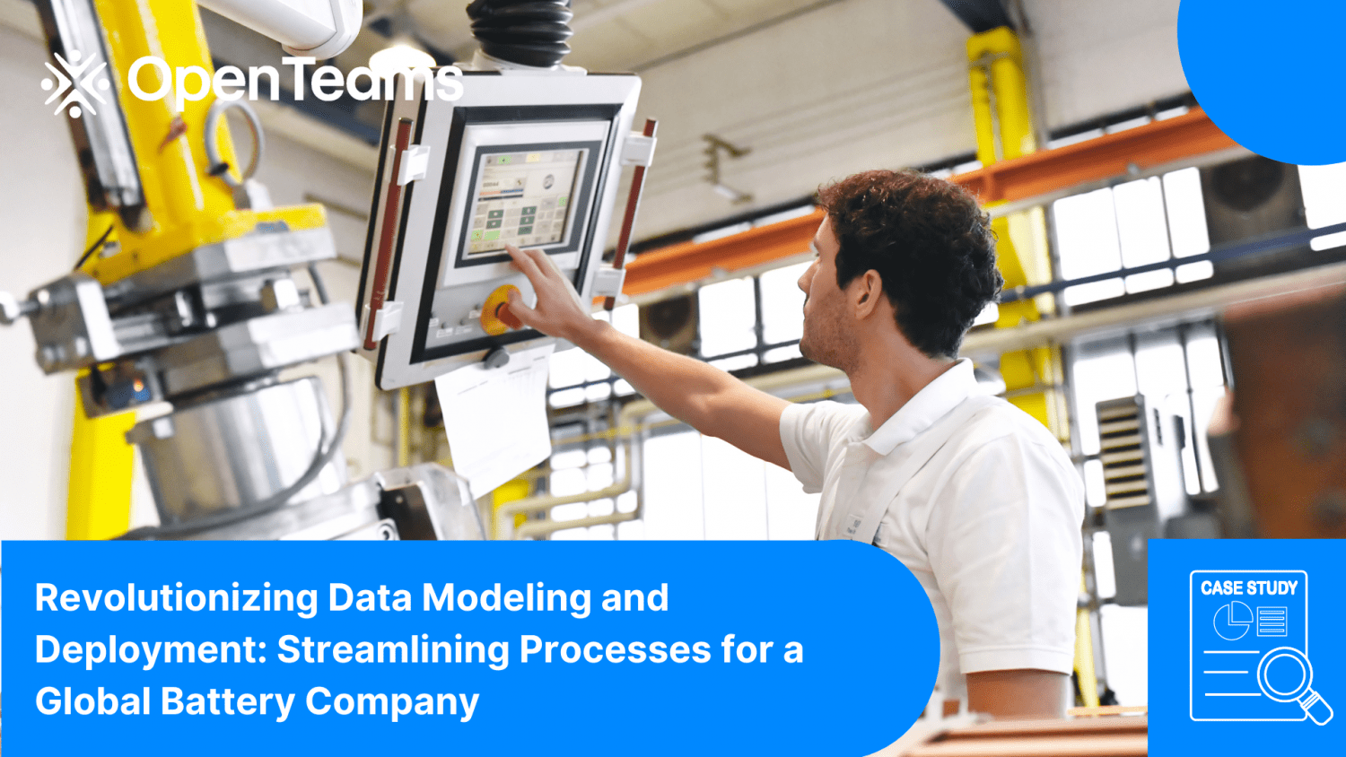 Revolutionizing Data Modeling and Deployment: Streamlining Processes for a Global Battery Company
