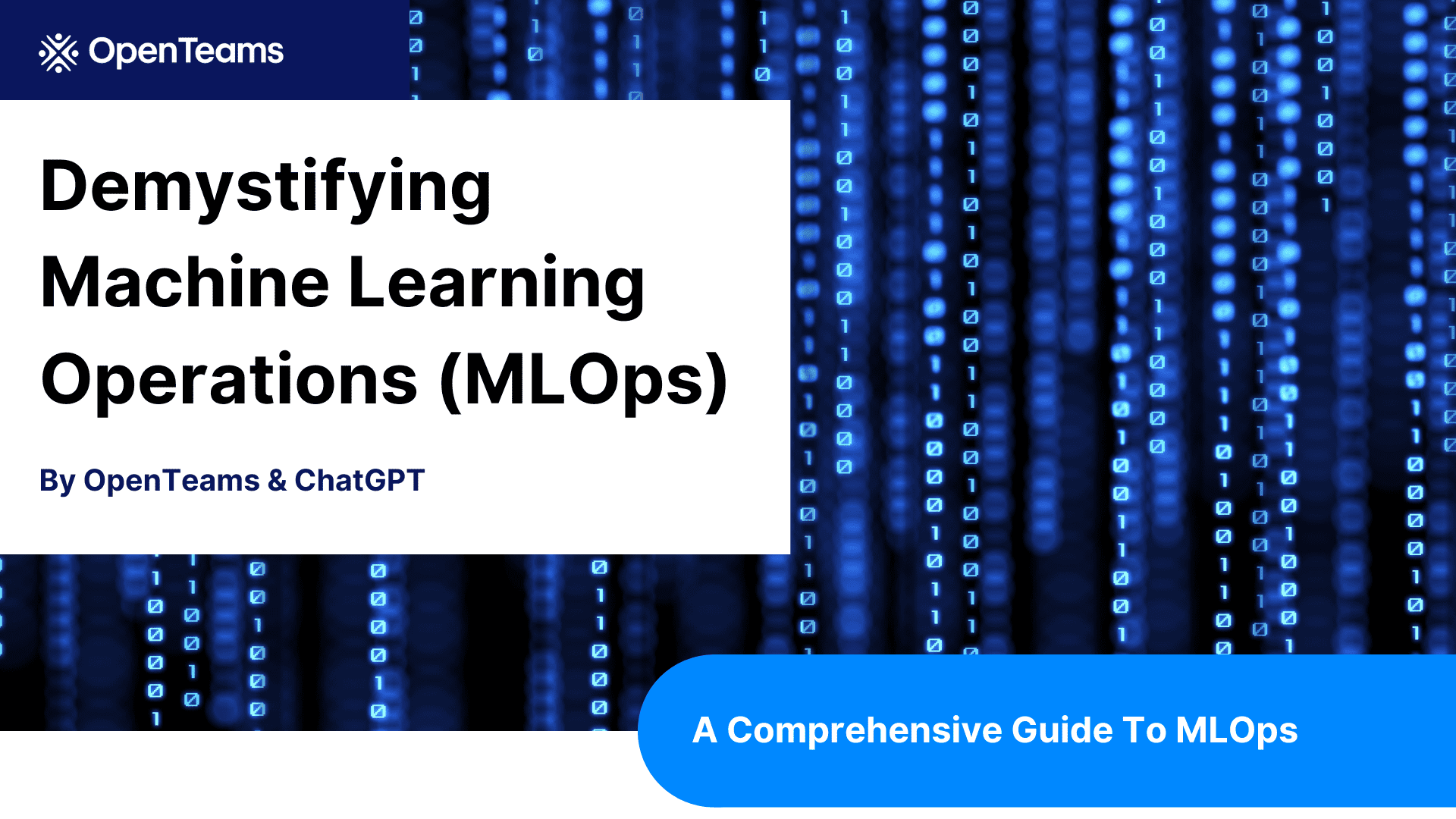 Demystifying Machine Learning Operations (MLOps): A Comprehensive Guide