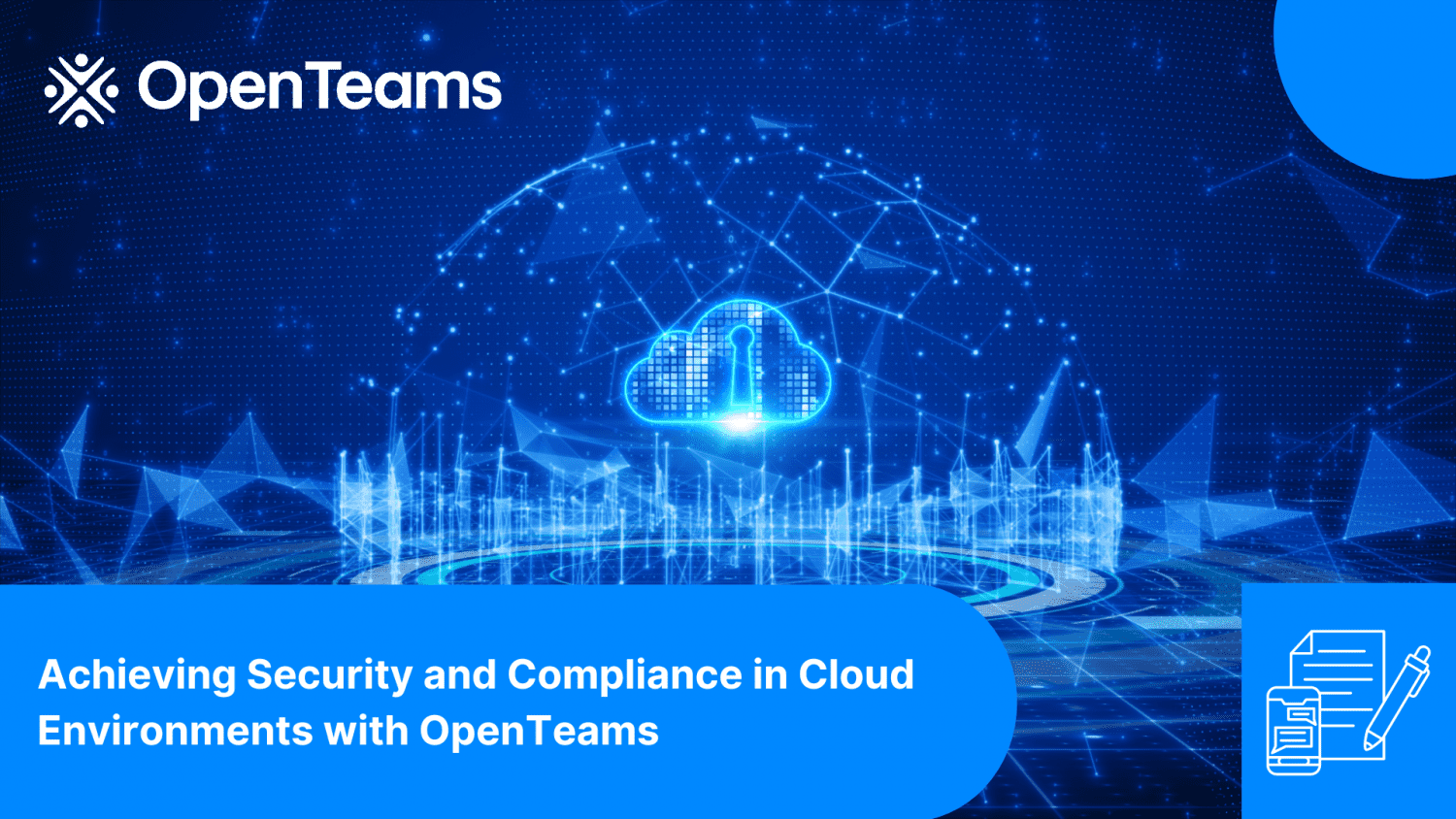 Achieving Security and Compliance in Cloud Environments with OpenTeams