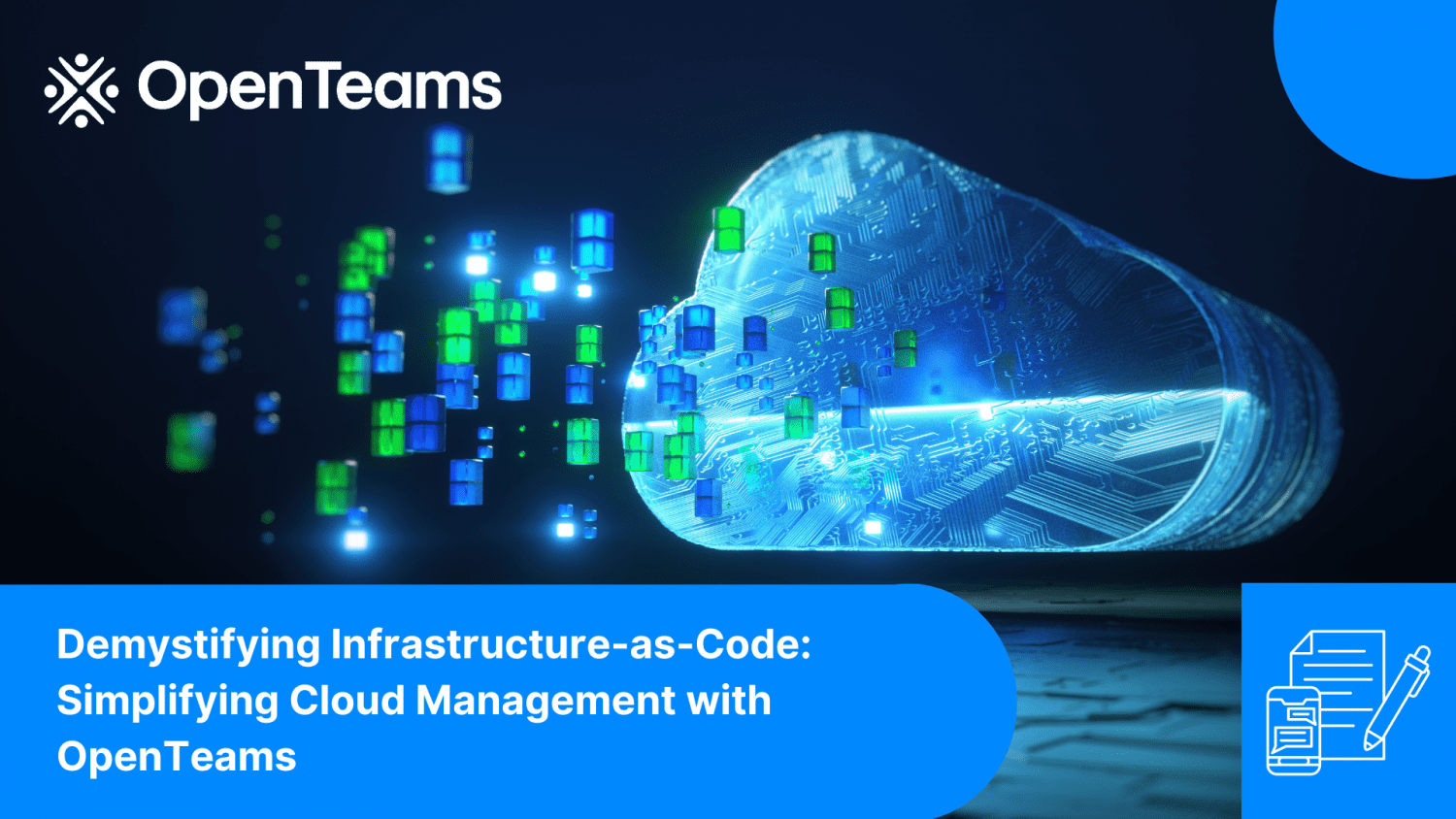 Demystifying Infrastructure-as-Code: Simplifying Cloud Management with OpenTeams
